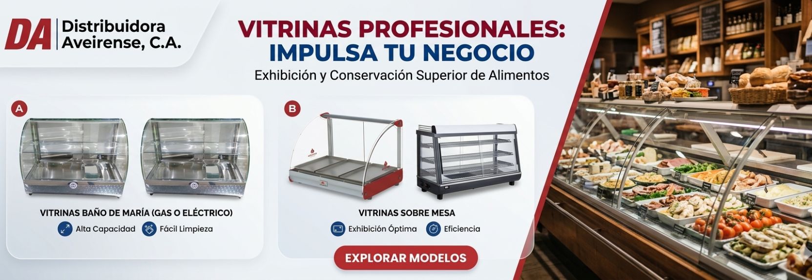 La clave para aumentar tus ventas está en una exhibición impecable. En Distribuidora Aveirense ponemos a tu disposición nuestra línea de vitrinas profesionales, diseñadas estratégicamente para fusionar una conservación superior con una visibilidad total. Encuentra vitrinas calientes de baño de maría (eléctricas, de alta capacidad y rendimiento óptimo) perfectas para mantener tus alimentos en la temperatura ideal, así como vitrinas de mesa y refrigeradas que destacan por su elegancia, iluminación y eficiencia. Equipa tu negocio con la tecnología que preserva el sabor y multiplica tus ganancias.